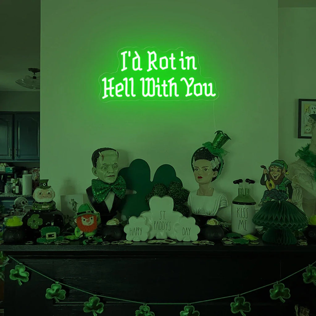 I’d Rot in Hell with You Neon Sign, wedding neon sign, Gothic Home Decor,Bar Decor,Gift for Her